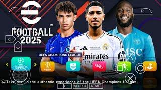 eFOOTBALL PES 2025 PPSSPP CAMERA PS5 ANDROID OFFLINE NEW KITS 202425 REAL FACES & LATEST TRANSFERS