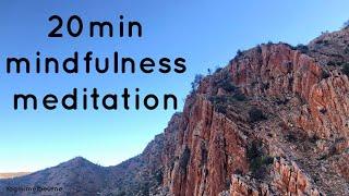 20 minute mindfulness meditation  presence  deepening attention