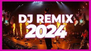 DJ REMIX SONG 2024 - Mashups & Remixes of Popular Songs 2024  DJ Songs Club Music DJ Remix Mix 2024