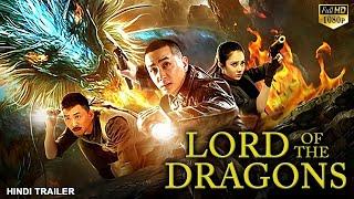 लार्ड ऑफ़ थी ड्रैगन्स  LORD OF THE DRAGONS - Hindi Trailer  Chinese Action Movies in Hindi Dubbed HD