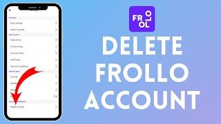 How to Delete Frollo Account 2024  Remove Frollo Account