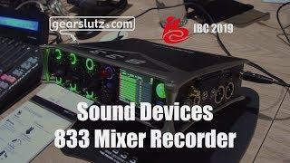 Sound Devices 833 Location MixerRecorder - Gearslutz @ IBC 2019