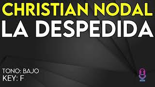 Christian Nodal - La Despedida - Karaoke Instrumental - Bajo
