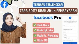 CARA EDIT AKUN PEMBAYARAN FACEBOOK PROFESIONAL  CARA MEMGUBAH INFORMASI PEMBAYARAN FACEBOOK