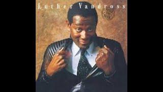 How To Play Never Too Much - Luther Vandross