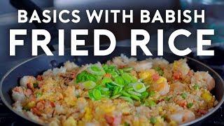 Fried Rice  Basics with Babish