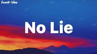 Sean Paul and Dua Lipa - No Lie Lyrics