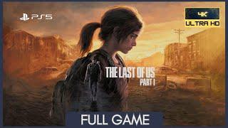 The Last of us Part I  Full Game  No Commentary  PS5  4K Quality Mode