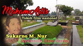 makam artis tokoh film nasional sukarno M nur