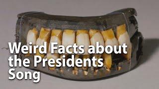 Unusual Facts about the Presidents Song