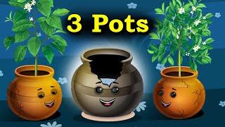 The Story of Three Pots English Moral Story  Animated Moral Storie  Fairy tales  English Stories