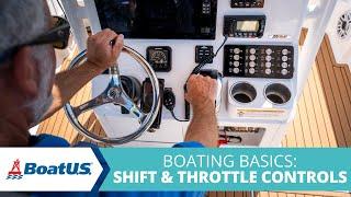 Boating Basics How To Use SHIFT and THROTTLE Controls  BoatUS