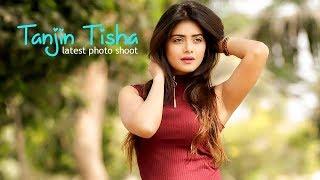 Tanjin Tisha  Exclusive Photoshoot 2019