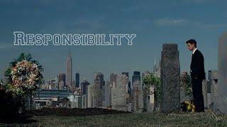 Responsibility- Peter Parker