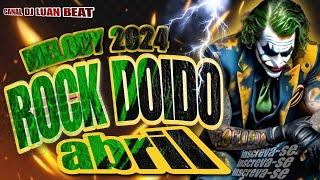 CD》》DE MEL●DY°EDIÇÃO 《ABRIL 2024》#rockdoido2024