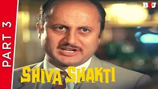 Shiva Shakti  Part 3  Govinda Kimi Katkar Shatrughan Sinha  Full HD