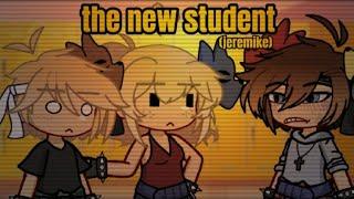 The New Student Jeremike