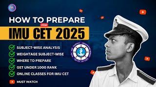 How to Prepare for IMU CET 2025 Subject-wise Strategy #imucet #merchantnavy #sailor