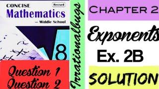 Exponents Ex.2B Question 1 & 2 #selina #icse #chapter2#exponents #class8 #irrationalbugs