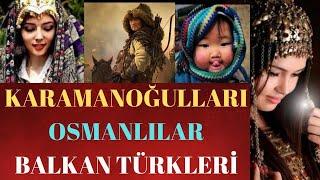 KARAMANOĞULLARI OSMANLILAR VE BALKAN TÜRKLERİ İKİ TÜRKMEN BEYLİĞİNİN KAVGASINDAN ONLAR ETKİLENDİ