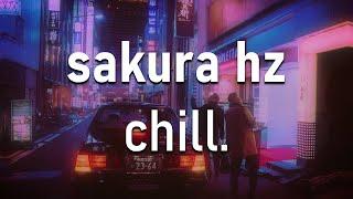 sakura Hz - chill. New version