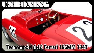 Ferrari 166MM Le Mans 24h 1949  Tecnomodel 118  UNBOXING