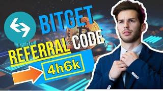 BEST Bitget Sign Up and Referral Code 4h6k - Maximize Your Rewards in 2024  Crypto Kickstart