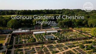 Glorious Gardens of Cheshire