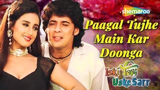 Paagal Tujhe Main Kar Doonga  Iski Topi Uske Sar 1998  Audio Song  Mukul Dev  Divya Hit Songs