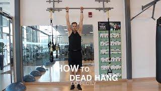 How to dead hang