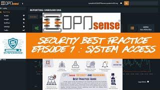 OPNSense - Security and Hardening Episode 1