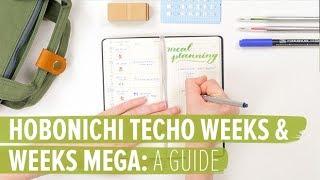 Hobonichi Techo Weeks & Weeks Mega A Guide