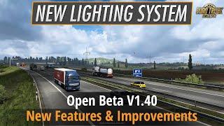 ETS2 1.40 - Open Beta New Visual Lighting System Germany Reskin New Cities