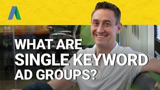 What are Single Keyword Ad Groups? SKAGs