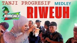 RIWEUH medley TANJI PROGRESIF fily kurcaci LIVE SOREANG SAYANG HEULANG