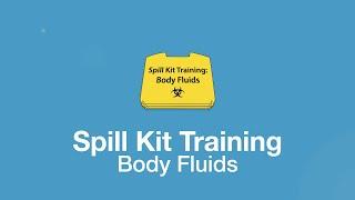 Spill Kits Training  Bodily Fluids  iHASCO