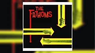 The Fathoms - Fathomless Album 2017