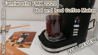 Hot and Iced Coffee Maker for K Cups and Ground Coffee Brewer Famiworths FMK 2220 4-5 Cups Review