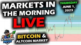 MARKETS in the MORNING 612023 Bitcoin and Altcoins Mixed with Debt Ceiling Vote XRP at RETRACE