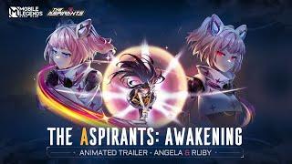 The Aspirants Awakening  Animated Trailer - Angela & Ruby  Mobile Legends Bang Bang