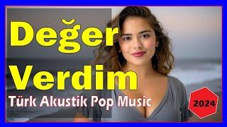 Değer Verdi Sana  Aşk Müziği  Türk Akustik Pop Müzik  #music