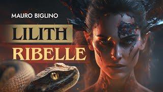 Lilith ribelle  Mauro Biglino