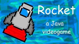 Java Videogame  Rocket