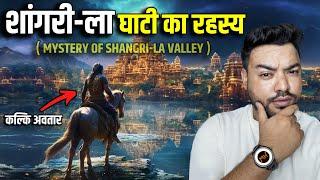 Hidden Place in Himalaya  Does Shambhala Really Exist? SHANGRI-LA VALLEY  EP-1