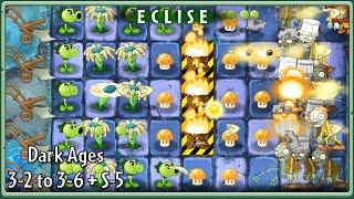 Plants vs. Zombies 2 ECLISE Alpha Dark Ages 3-2 to 3-6 + S-5