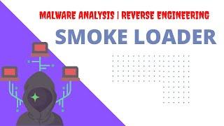 Malware Analysis - Smoke Loader payload decryption in the memory RE x32dbg x64dbg