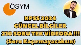 KPSS 2024 GÜNCEL BİLGİLER 210 SORU TEK VİDEODA  #kpss2024 #ekpss2024  #güncelbilgiler2024