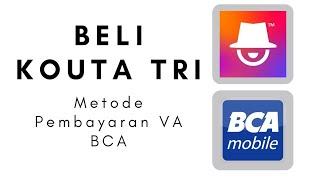 Cara Beli Paket Tri Murah Lewat Virtual Account BCA Mobile