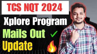 TCS Xplore Program Mail Out  TCS Xplore Login  TCS NQT Result Updates 2024  Latest TCS Update