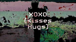 XOXO Kisses Hugs ft. Horrormovies Official Lyric Video